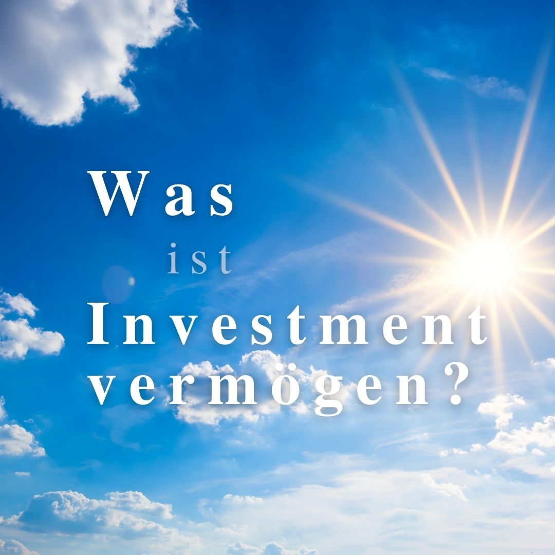 Kurz erklärt Investmentvermögen nach dem KAGB Unzicker